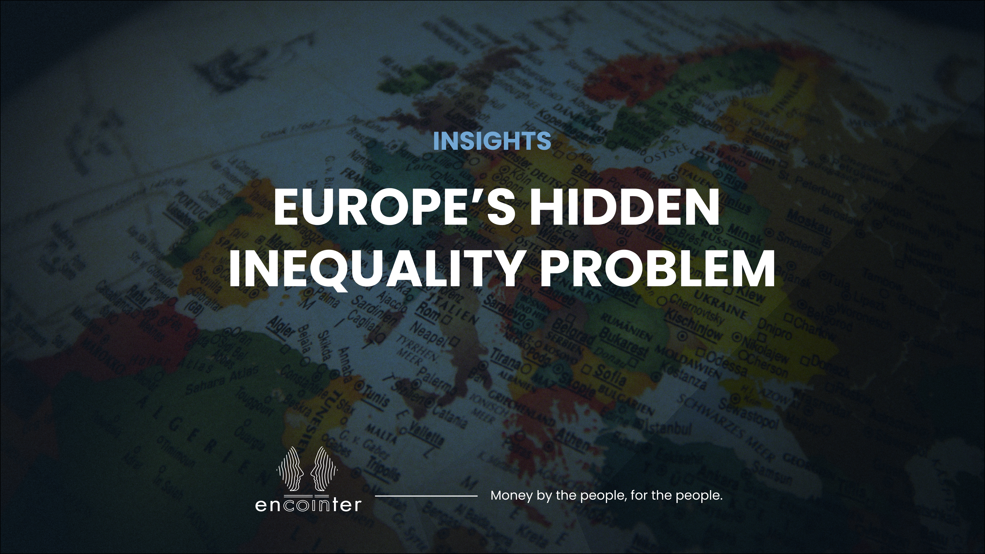 Encointer Blog_Europe’s hidden inequality problem